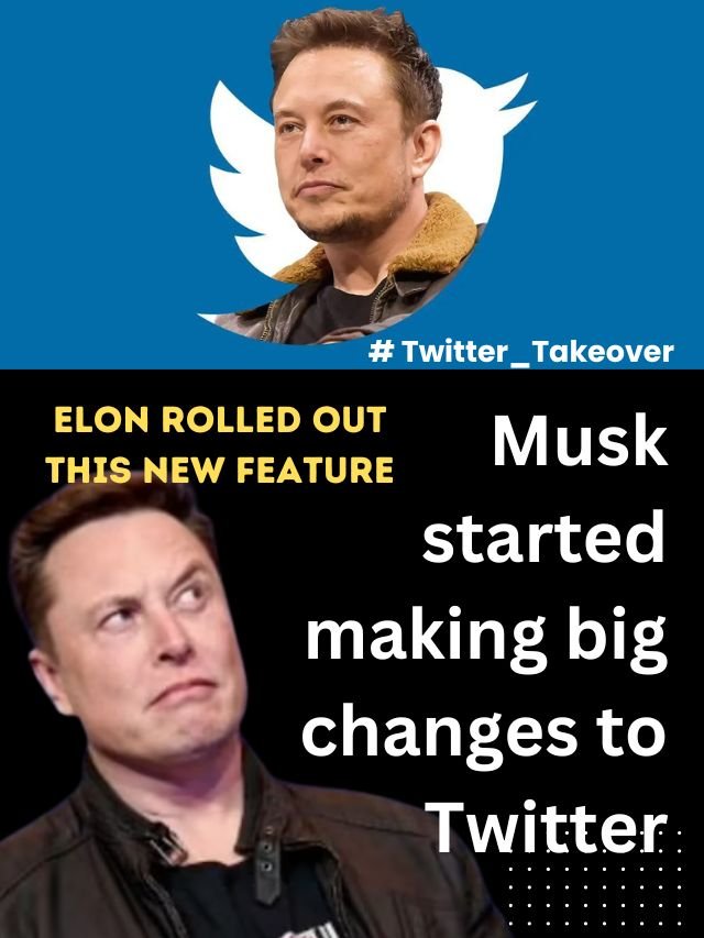 Elon Musk change twitter feature